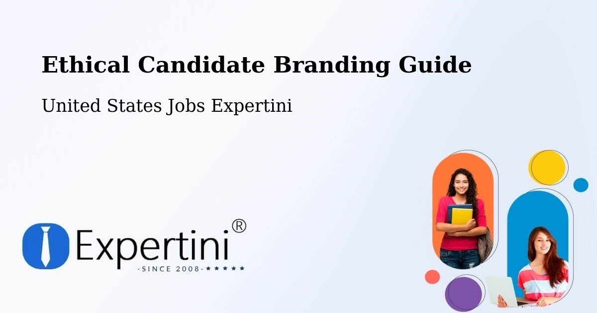 Ethical Candidate Branding Guide - United States Jobs Expertini